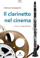 Il clarinetto nel cinema di Gianluca Campagnolo edito da Musica Practica