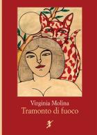 Tramonto di fuoco di Anna Maria Poggi edito da Cicorivolta