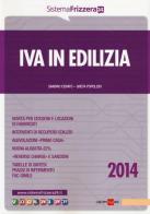 IVA in edilizia 2014 di Sandro Cerato, Greta Popolizio edito da Il Sole 24 Ore