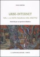 Urbe-Internet vol.1 di Paolo Heritier edito da Giappichelli
