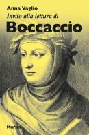 Invito alla lettura di Boccaccio di Anna Vaglio edito da Ugo Mursia Editore
