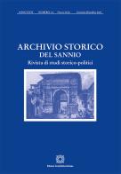 Archivio storico del Sannio. Rivista di studi storico-politici (2021) vol.1-2 edito da Edizioni Scientifiche Italiane