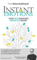 Instant Emotions. I segreti delle neuroscienze applicati alle emozioni di Paolo Borzacchiello edito da Gribaudo