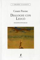 Dialoghi con Leucò. Ediz. integrale di Cesare Pavese edito da Liberamente