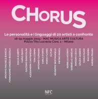 Chorus. Le personalità e i linguaggi di 20 artisti a confronto di Valerio Dehò edito da NFC Edizioni