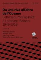 Da una riva all'altra dell'Oceano. Lettere di PM Pasinetti e Loredana Balboni 1949-1959 edito da Ca' Foscari -Digital Publishin