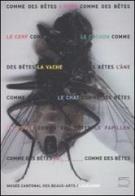 Comme des bêtes. Ours, chat, cochon & Cie di Bernhard Fibicher edito da 5 Continents Editions