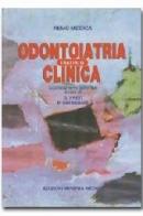 Trattato di odontoiatria clinica di Remo Modica edito da Minerva Medica