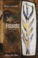 Gerardo Cosenza 1954-2005 di Biagio Limongi edito da Sacco