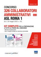 Concorso 326 collaboratori amministrativi ASL Roma 1 (Cat. D) (G.U. 29 maggio 2020, n. 42). Kit completo per la preparazione a tutte le prove del concorso di Ivano Cervella edito da Maggioli Editore
