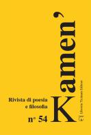 Kamen'. Rivista di poesia e filosofia vol.54 edito da Libreria Ticinum Editore