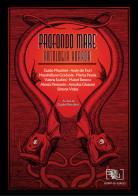 Profondo mare edito da Horti di Giano