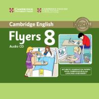 Cambridge Young Learners English Tests 8. Flyers 8 di Esol Cambridge edito da Cambridge