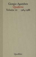Quaderni vol. 3 di Giorgio Agamben edito da Quodlibet