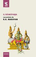 Il Ramayana di Rasupuram K. Narayan edito da Guanda
