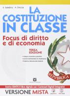 La Costituzione in classe. Per le Scuole superiori. Con e-book. Con espansione online di Elena Saladino, Alessia Drezza edito da Scuola & Azienda