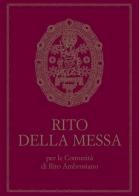 Rito della Messa per le Comunità di rito ambrosiano edito da Centro Ambrosiano