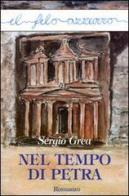 Nel tempo di Petra di Sergio Grea edito da Marna