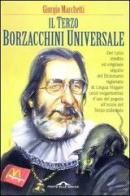 Il terzo Borzacchini universale di Giorgio Marchetti edito da Ponte alle Grazie