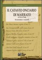 Il catasto onciario di Maierato (1753-1754). Economia e società di Giuseppe Greco edito da Pellegrini