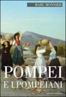 Pompei e i pompeiani di Marc Monnier edito da Osanna Edizioni