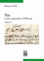 Platì la storia, dagli albori al XVIII secolo vol. 1 di Francesco Violi edito da Città del Sole Edizioni