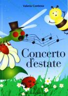Concerto d'estate di Valeria Contessa edito da Macchione Editore