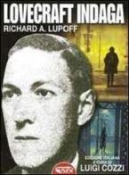 Lovecraft indaga di Richard A. Lupoff edito da Profondo Rosso