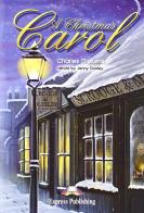A Christmas Carol. Con CD Audio di Charles Dickens edito da Express Publishing