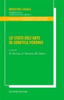 Lo stato dell'arte in genetica forense. Atti del 19° Congresso nazionale Ge.F.I., Genetisti forensi italiani (Verona, 14-16 novembre 2002) edito da Giuffrè