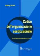 Codice dell'organizzazione costituzionale di Agatino Cariola edito da Giuffrè