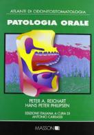 Patologia orale di Peter A. Reichart, Hans P. Philipsen edito da Elsevier