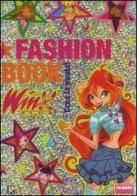 Fashion Book. Crea la moda! Winx club edito da Fabbri