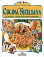 La cucina siciliana di Eufemia Azzolina Pupella edito da Bonechi