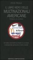 Il libro nero delle multinazionali americane di Steve Proulx edito da Newton Compton