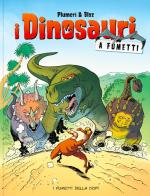 I dinosauri a fumetti vol. 1 di Arnaud Plumeri edito da Logos