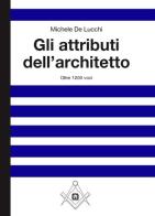 Gli attributi dell'architetto di Michele De Lucchi edito da Corraini