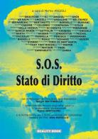 S.O.S. Stato di diritto edito da Reality Book