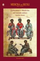 Letteratura e medicina nel mondo antico di Innocenzo Mazzini edito da Università La Sapienza
