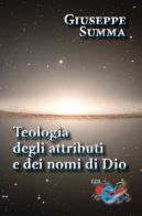 Teologia degli attributi e dei nomi di Dio di Giuseppe Summa edito da Editrice Domenicana Italiana