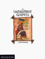 The Lindisfarne gospels di Janet Backhouse edito da Phaidon