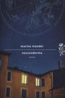 Nessundorma di Marina Mander edito da Mondadori