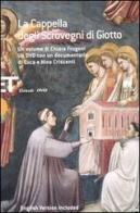 La Cappella degli Scrovegni di Giotto. Ediz. italiana e inglese. Con DVD di Chiara Frugoni edito da Einaudi