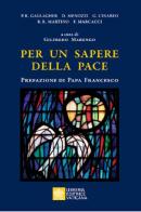 Per un sapere della pace edito da Libreria Editrice Vaticana