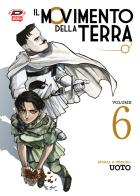 Il movimento della terra vol.6 di Uoto edito da Dynit Manga