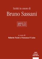 Scritti in onore di Bruno Sassani edito da Pacini Giuridica