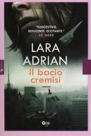 Il bacio cremisi di Lara Adrian edito da Fanucci