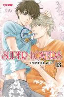 Super lovers vol.13 di Miyuki Abe edito da Edizioni BD