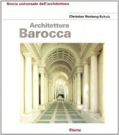 Architettura barocca di Christian Norberg Schulz edito da Mondadori Electa