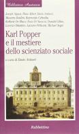 Karl Popper e il mestiere dello scienziato sociale edito da Rubbettino